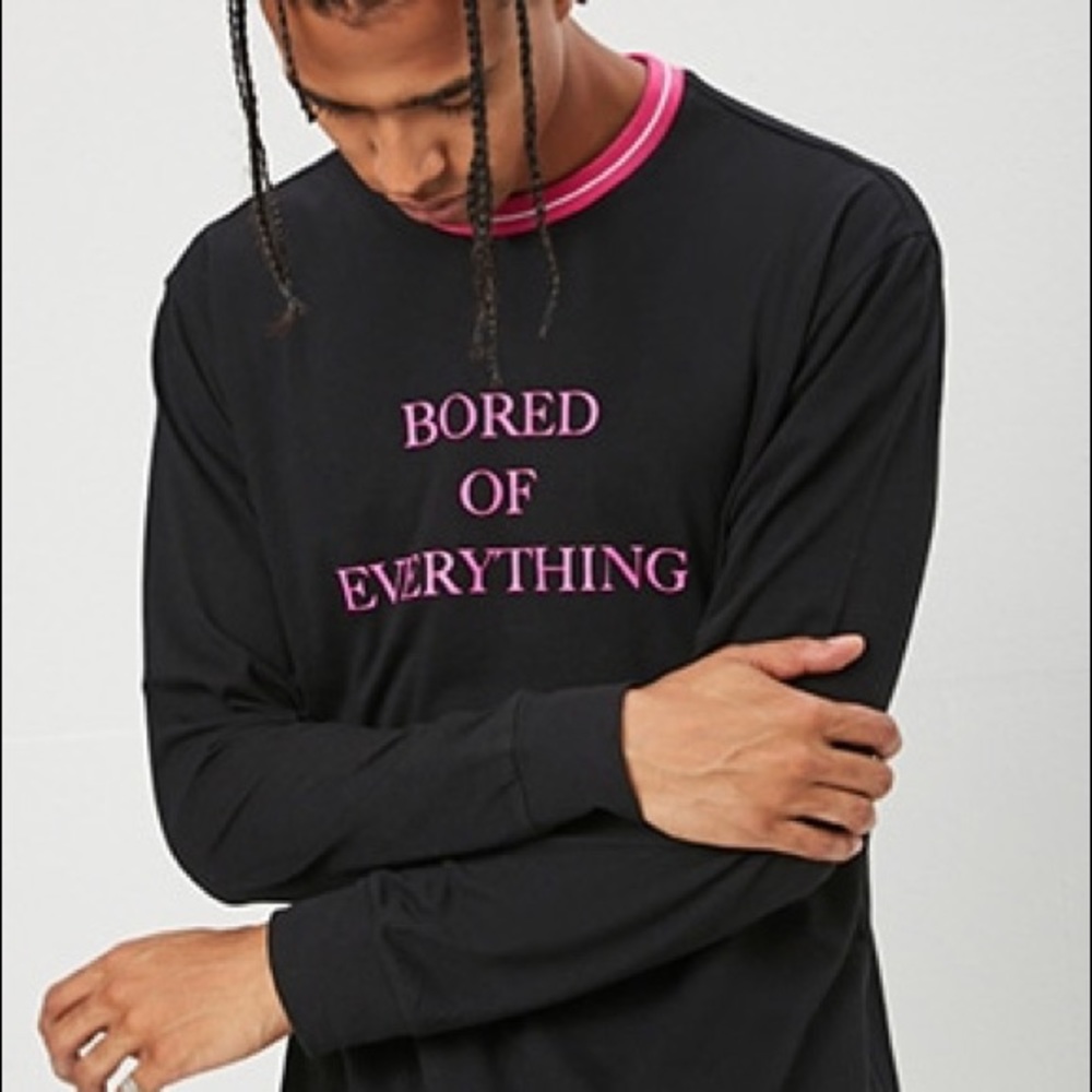 Bored of Everything Forever 21 T-Shirt